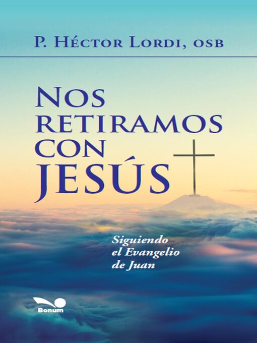 Title details for Nos retiramos con Jesús by Héctor Lordi - Available